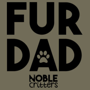 FUR DAD - PREMIUM UNISEX S/S TEE - MILITARY GREEN Design