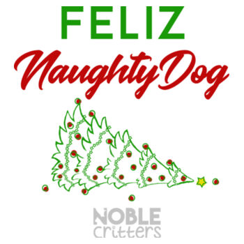 FELIZ NAUGHTY DOG - PREMIUM UNISEX S/S TEE - WHITE Design