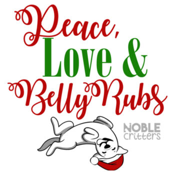 PEACE, LOVE AND BELLY RUBS - PREMIUM UNISEX S/S TEE - WHITE Design