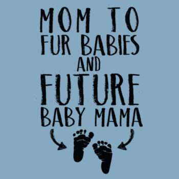 FUTURE BABY MAMA - PREMIUM WOMEN'S FITTED S/S TEE - WHITE Design