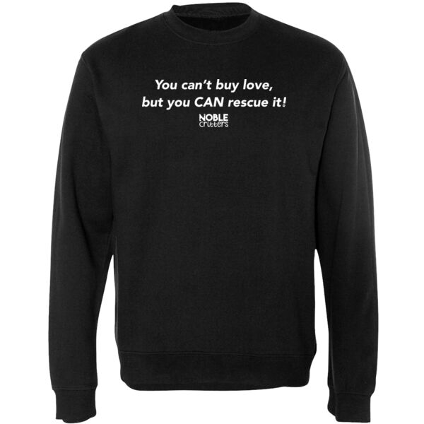 YOU CAN'T BUY LOVE - PREMIUM UNISEX CREW NECK SWEATSHIRT - BLACK Thumbnail