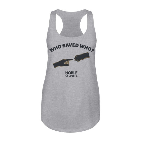 WHO SAVED WHO? - PREMIUM WOMEN'S FITTED RACERBACK TANK TOP - $6WDAH5$ Thumbnail